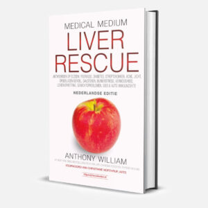 Medical Medium - Liver Rescue (NL) | Anthony William